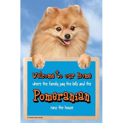 Pomeranian 'Runs the House' Dog Sign